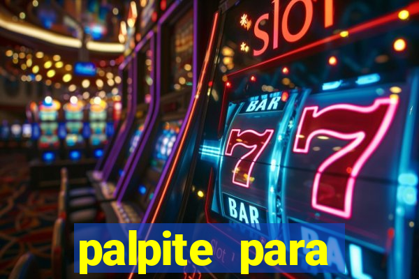 palpite para corujinha de hoje